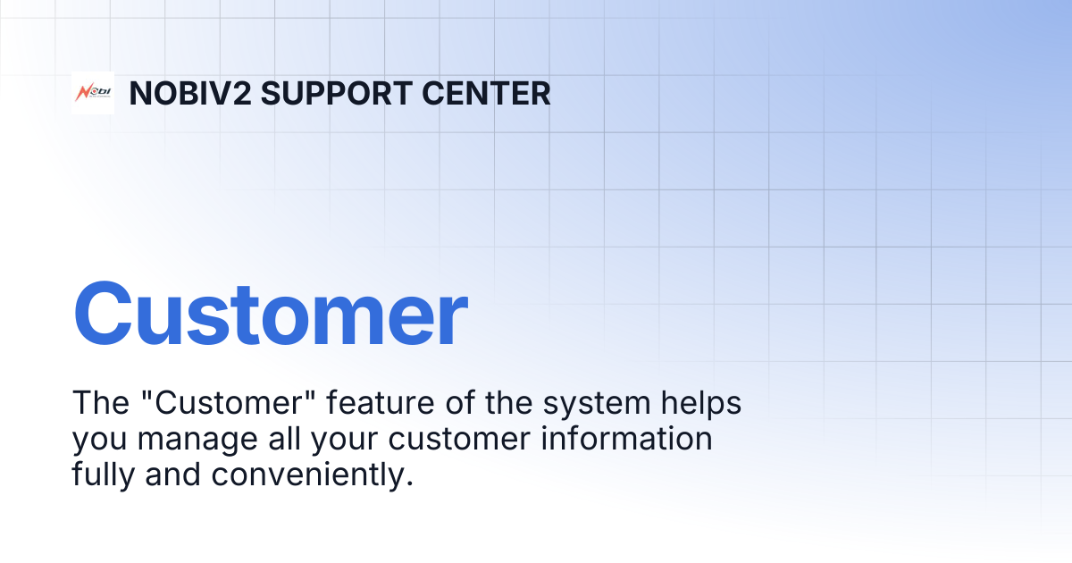Customer | NOBIV2 SUPPORT CENTER